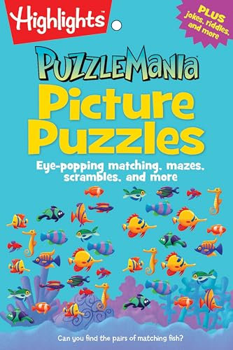 Picture Puzzles: Eye-popping matching, mazes, scrambles, and more (Highlights Puzzlemania Puzzle Pads)