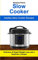 Slow Cooker: Delicious & Rapid Weight Loss and a Healthier Lifestyle (Healthy Slow Cooker Recipes) (1) (Crockpot Slow Cooker)