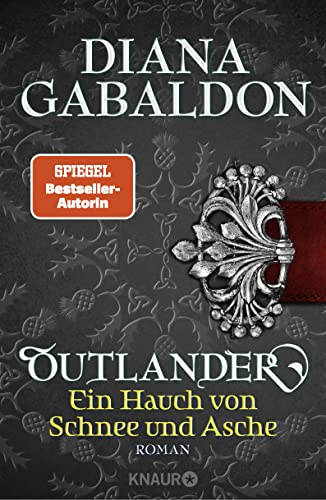 Outlander - Ein Hauch von Schnee und Asche: Roman (Die Outlander-Saga, Band 6)