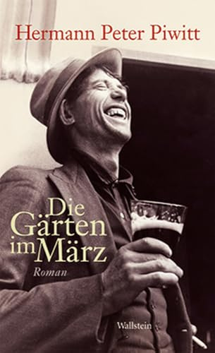 Die Gärten im März: Roman