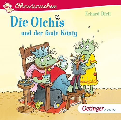 Die Olchis und der Faule König