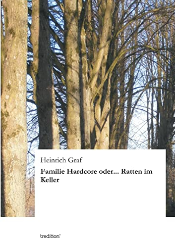 Familie Hardcore oder... Ratten im Keller