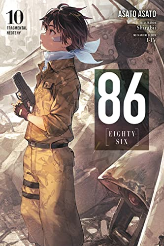 86--EIGHTY-SIX, Vol. 10 (light novel): Fragmental Neoteny (Volume 10) (86--EIGHTY-SIX (light novel), 10)
