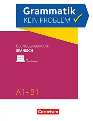 Grammatik - kein Problem - A1-B1: Spanisch - Übungsbuch - Mit interaktiven Übungen online