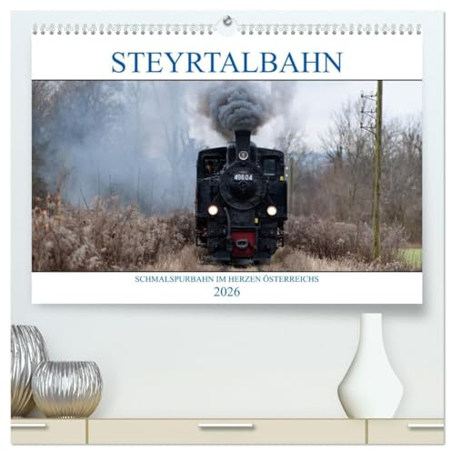 Steyrtalbahn (hochwertiger Premium Wandkalender 2026 DIN A2 quer), Kunstdruck in Hochglanz: Die Schmalspurbahn Steyrtalbahn führt von Steyr nach ... geführt (CALVENDO Mobilitaet)