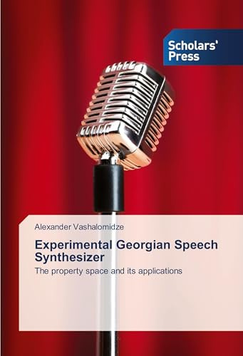Experimental Georgian Speech Synthesizer: The property space and its applications