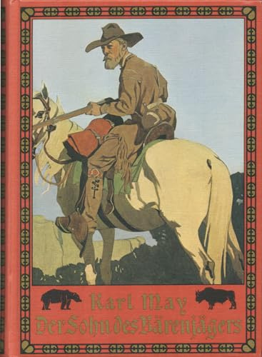 Der Sohn des Bärenjägers. Reprint der ersten Buchausgabe