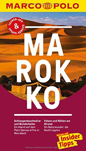 MARCO POLO Reiseführer Marokko: Reisen mit Insider-Tipps. Inkl. kostenloser Touren-App und Event&News