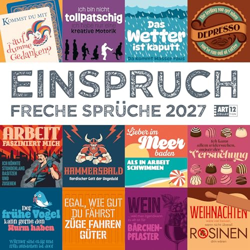 Einspruch Broschürenkalender 2027 - 30x30 - Art12 | Humorvoller Sprüche-Kalender im schlanken Hochformat (aufgeklappt 30x60 cm) | Eintrage-Kalendarium