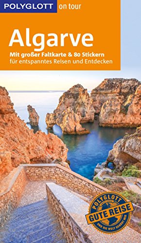 POLYGLOTT on tour Reiseführer Algarve: Mit großer Faltkarte und 80 Stickern