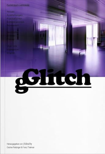 Kunstraum Lakeside 2025: Glitch