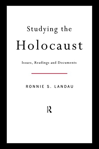 Studying the Holocaust: Issues, Readings and Documents