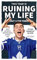 This Team Is Ruining My Life (But I Love Them): How I Became a Professional Hockey Fan