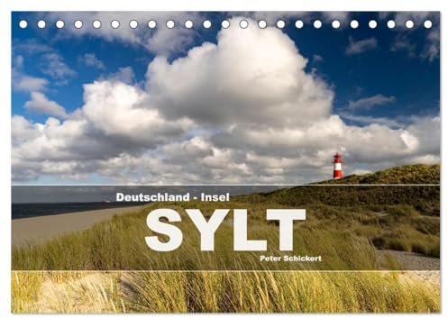 Deutschland - Insel Sylt (Tischkalender 2026 DIN A5 quer), CALVENDO Monatskalender: Eine wunderbare Reise über eine der schönsten Inseln Deutschlands. (CALVENDO Orte)