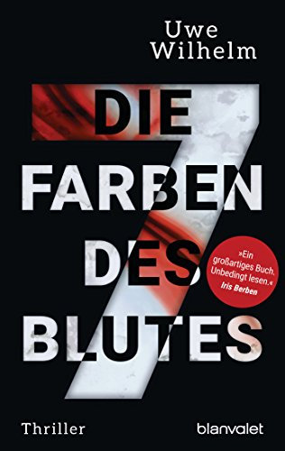 Die sieben Farben des Blutes: Thriller (Helena Faber, Band 1)