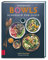 Vegetarische Bowls – Schüsseln zum Glück