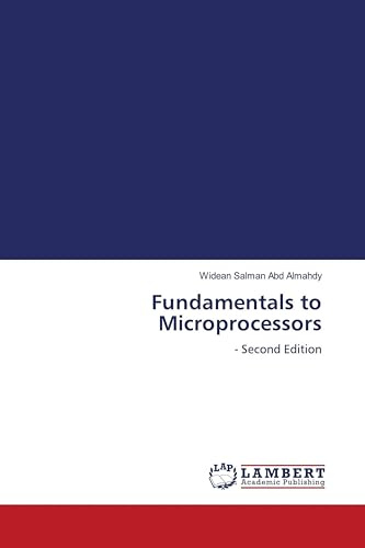 Fundamentals to Microprocessors: - Second Edition