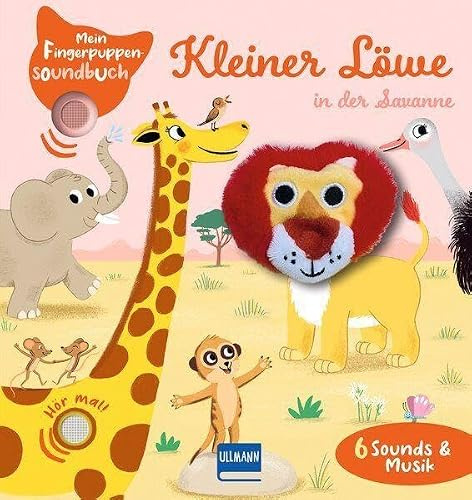 Mein Fingerpuppen-Soundbuch - Kleiner Löwe in der Savanne: Interaktives Fingerpuppen-Soundbuch – 6 Savannen-Sounds & Musik – Fördert Motorik & Hörsinn – Für Kinder ab 1 Jahr