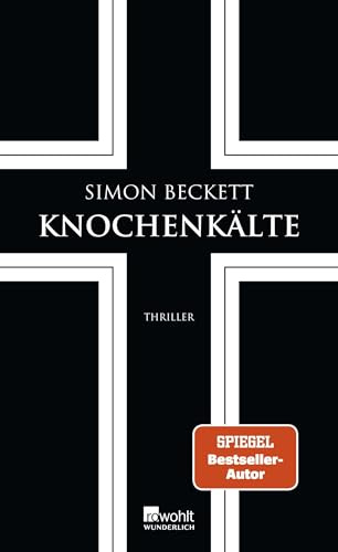 Knochenkälte: Thriller | Der siebte Teil der Bestsellerreihe um Dr. David Hunter