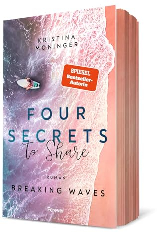 Four Secrets to Share: Breaking Waves | Die spannende New-Adult-Bestseller-Serie