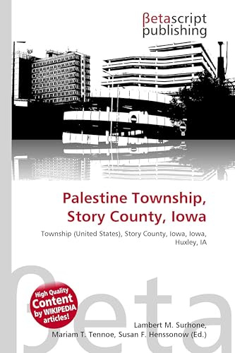 Palestine Township, Story County, Iowa: Township (United States), Story County, Iowa, Iowa, Huxley, IA