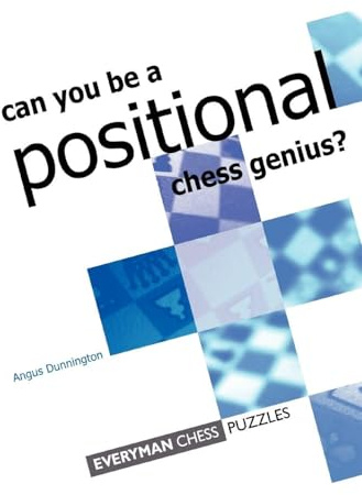 Can You Be a Positional Chess Genius