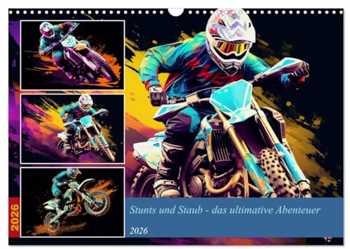 Stunts und Staub - das ultimative Abenteuer (Wandkalender 2026 DIN A3 quer), CALVENDO Monatskalender: Motocross ist ein hochintensiver Motorsport, bei ... Rennen fahren. (CALVENDO Sport)