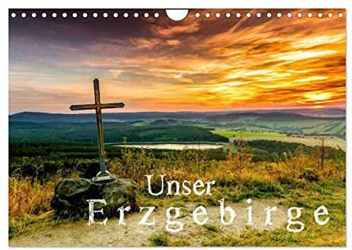 Unser Erzgebirge (Wandkalender 2026 DIN A4 quer), CALVENDO Monatskalender: 12 wunderschöne Bilder des Erzgebirges (CALVENDO Orte)