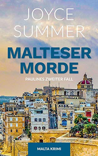 Malteser Morde: Paulines zweiter Fall (Pauline Mysteries, Band 2)