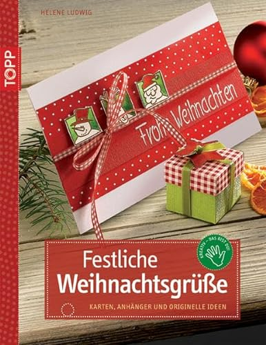 Festliche Weihnachtsgrüße: Karten, Anhänger und originelle Ideen