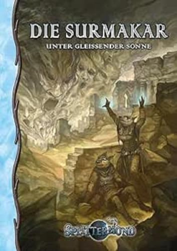 Die Surmakar: Unter gleißender Sonne (Splittermond)