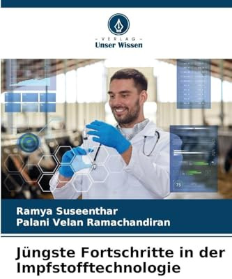 Jüngste Fortschritte in der Impfstofftechnologie