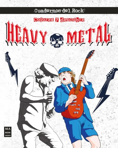 Colorea y descubre - Heavy Metal: Cuadernos del rock (Cuadernos del Rock/ Rock Manual)