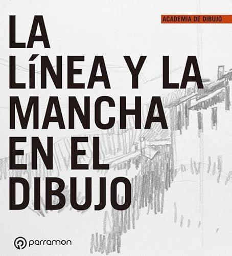 La línea y la mancha en el dibujo (Academia de dibujo)