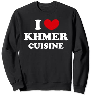 I Love Khmer Cuisine, Ich liebe Khmer-Küche Sweatshirt
