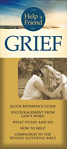 Grief (Help a Friend) (Joni Eareckson Tada)