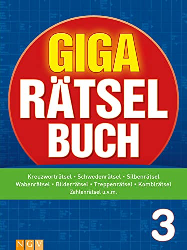 Giga-Rätselbuch 3: Rätselspaß XXL | Der perfekte Rätselmix im Großformat
