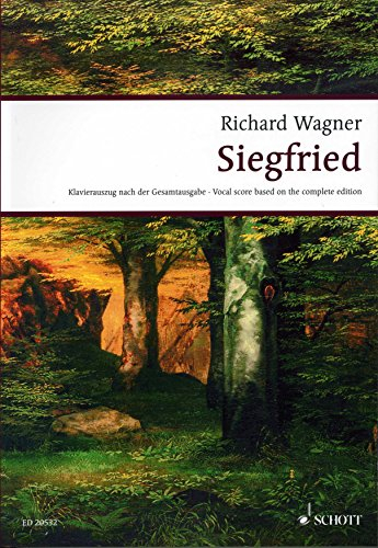 Siegfried: Der Ring des Nibelungen. WWV 86 C. Klavierauszug. (Wagner Urtext-Klavierauszüge)