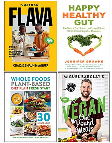 Natural Flava [Hardcover], Happy Healthy Gut, Whole Foods Plant-Based Diet Plan Fresh Start, Vegan One Pound Meals 4 Books Collection Set
