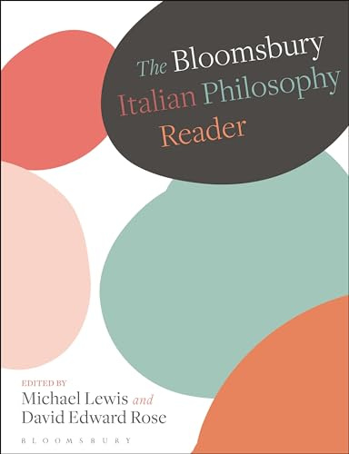 The Bloomsbury Italian Philosophy Reader