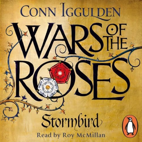 Wars of the Roses: Stormbird: Book 1 (The Wars of the Roses)