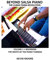 Beyond Salsa Piano: The Cuban Timba Piano Revolution: Vol. 1: Beginning - The Roots of the Piano Tumbao