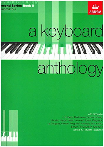 A Keyboard Anthology, Second Series, Book II (Keyboard Anthologies (ABRSM))