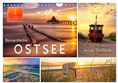 Romantische Ostsee - mein Urlaub (Wandkalender 2025 DIN A4 quer), CALVENDO Monatskalender: Eine romantische Reise an die schöne Ostsee. (CALVENDO Orte)