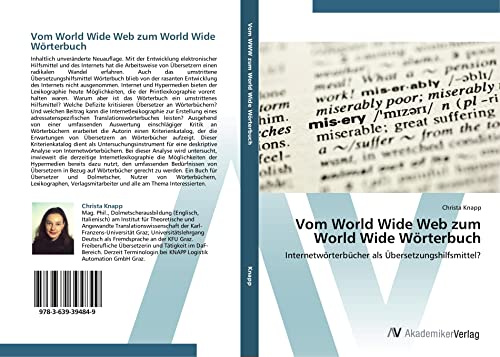 Vom World Wide Web zum World Wide Wörterbuch: Internetwörterbücher als Übersetzungshilfsmittel?