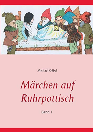Märchen auf Ruhrpottisch: Band 1