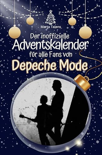Der inoffizielle Adventskalender für alle Fans von Depeche Mode