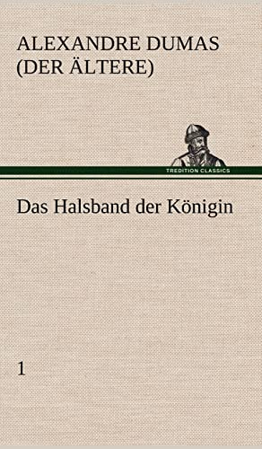 Das Halsband der Königin - 1: (Denkwürdigkeiten eines Arztes II)