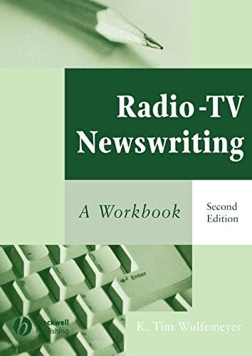 Radio-TV Newswriting: A Workbook