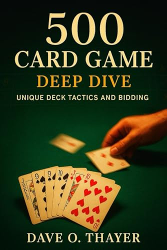 500 Card Game Deep Dive: Unique Deck Tactics and Bidding